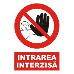 Afise A5 - Intrarea interzisa